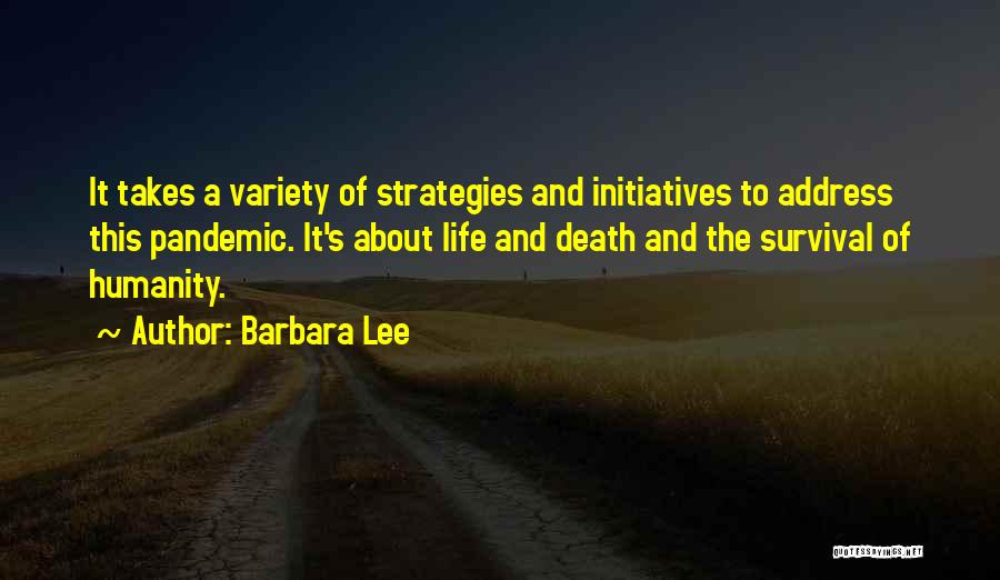 About Life And Death Quotes By Barbara Lee