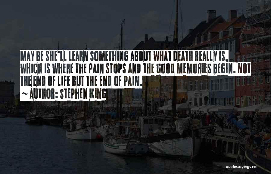 About Life And Death Quotes By Stephen King