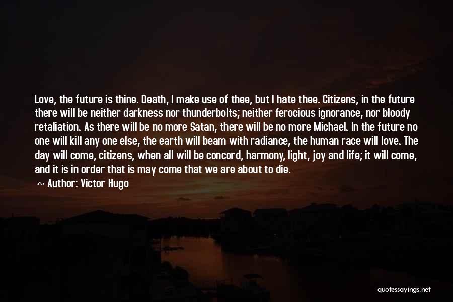 About Life And Death Quotes By Victor Hugo