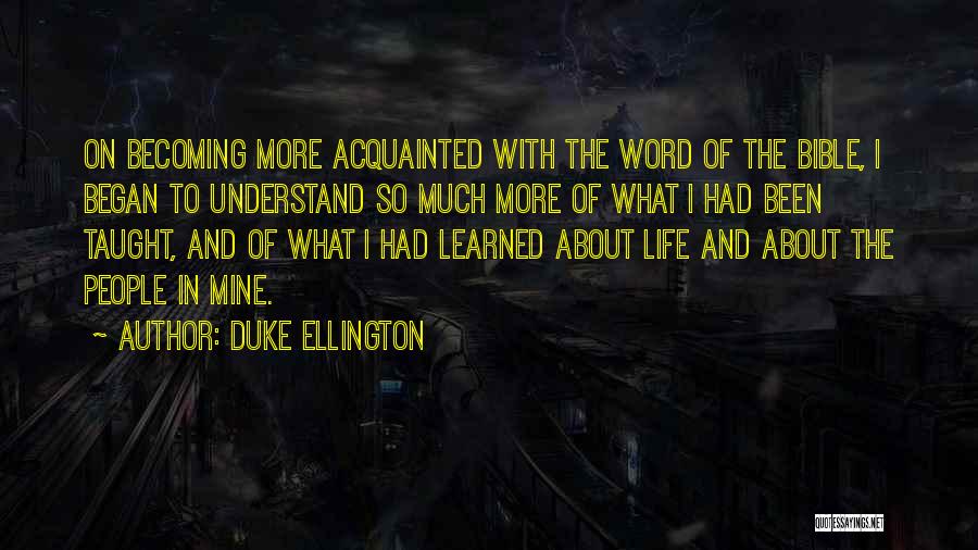 About Life Bible Quotes By Duke Ellington