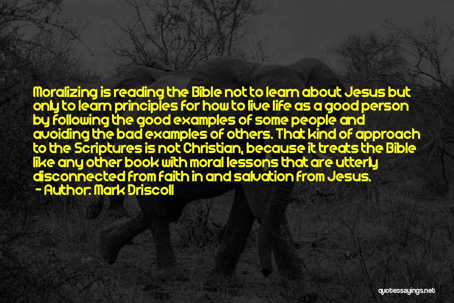 About Life Bible Quotes By Mark Driscoll