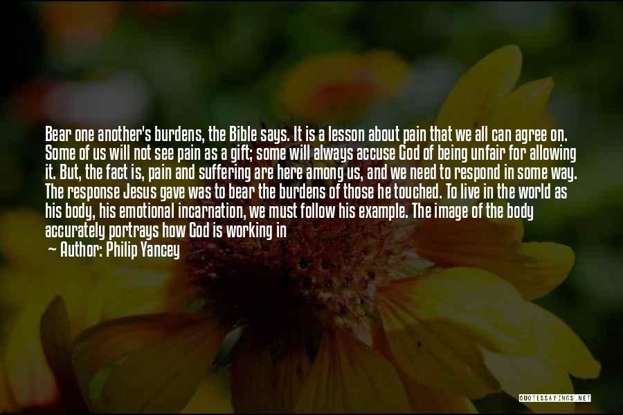 About Life Bible Quotes By Philip Yancey