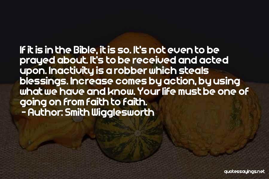 About Life Bible Quotes By Smith Wigglesworth