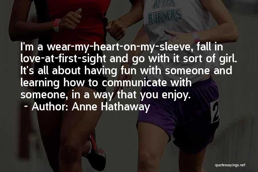 About Love At First Sight Quotes By Anne Hathaway