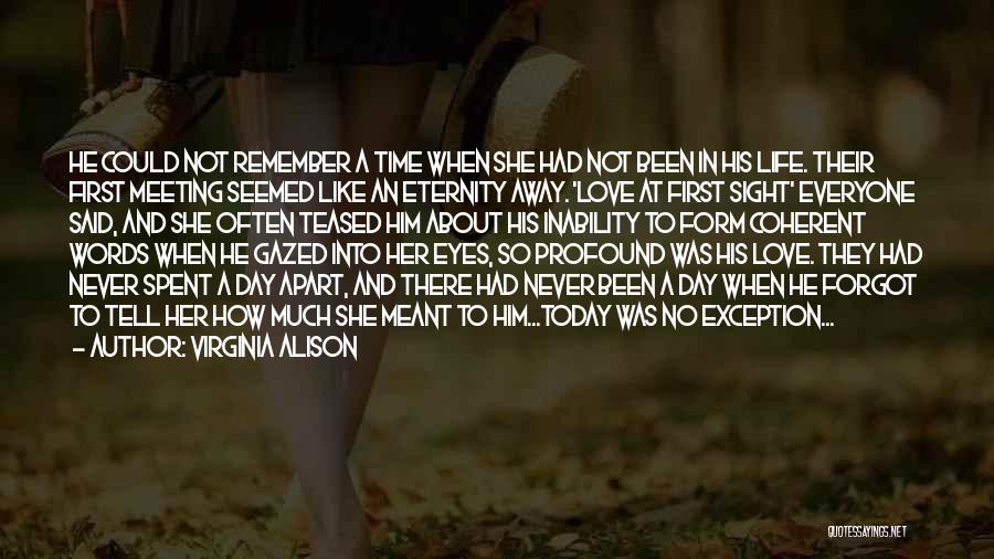 About Love At First Sight Quotes By Virginia Alison