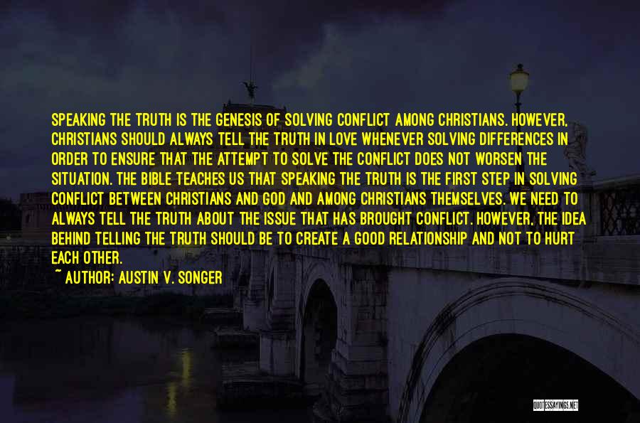 About Love Bible Quotes By Austin V. Songer About Love Bible Quotes By Austin V. Songer