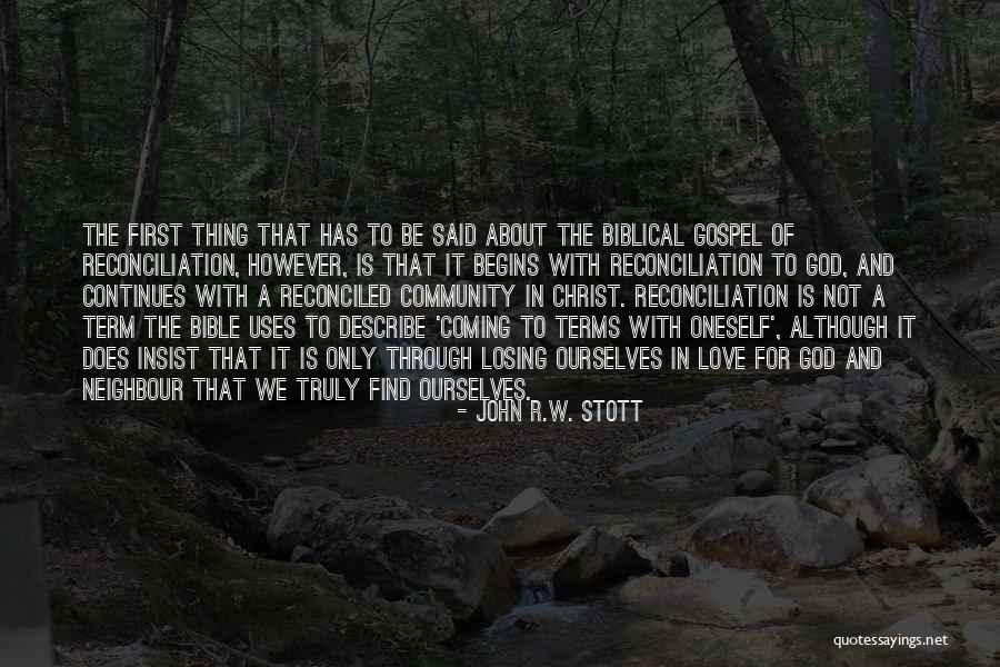 About Love Bible Quotes By John R.W. Stott