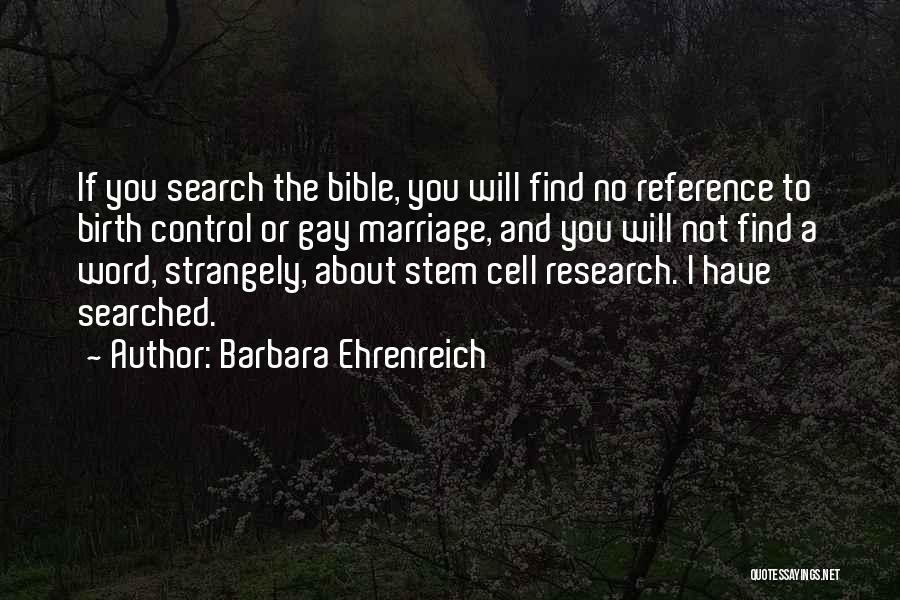 About Marriage Bible Quotes By Barbara Ehrenreich