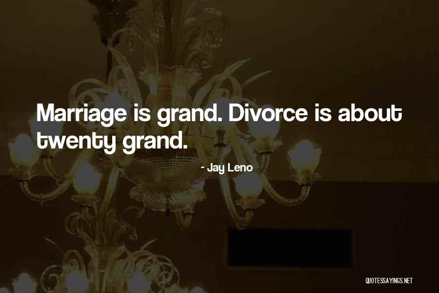 About Marriage Quotes By Jay Leno