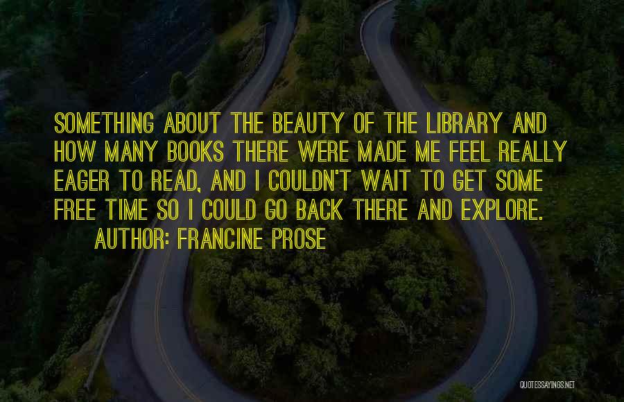 About Me Beauty Quotes By Francine Prose