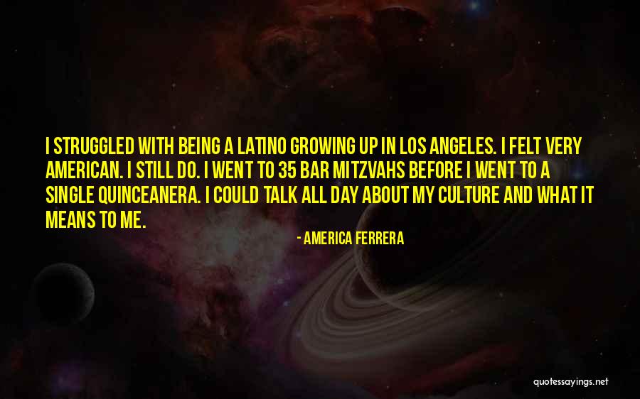 About Me Being Single Quotes By America Ferrera About Me Being Single Quotes By America Ferrera