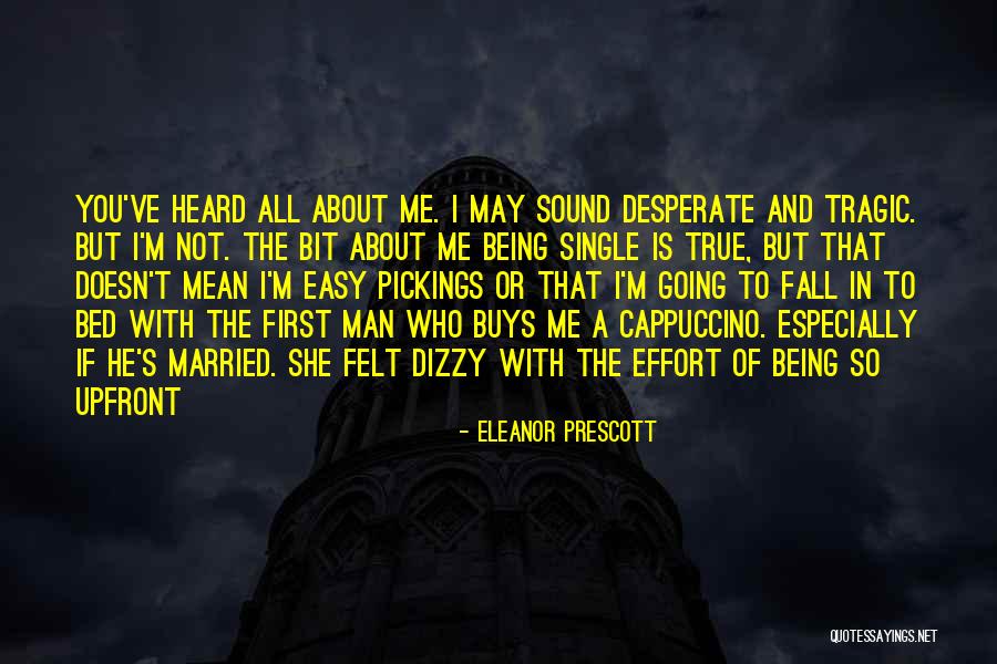 About Me Being Single Quotes By Eleanor Prescott About Me Being Single Quotes By Eleanor Prescott