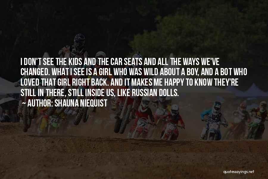 About Me Girl Quotes By Shauna Niequist