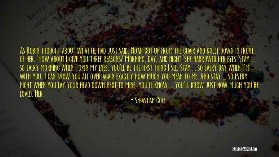 About Me Romantic Quotes By Sebastian Cole About Me Romantic Quotes By Sebastian Cole