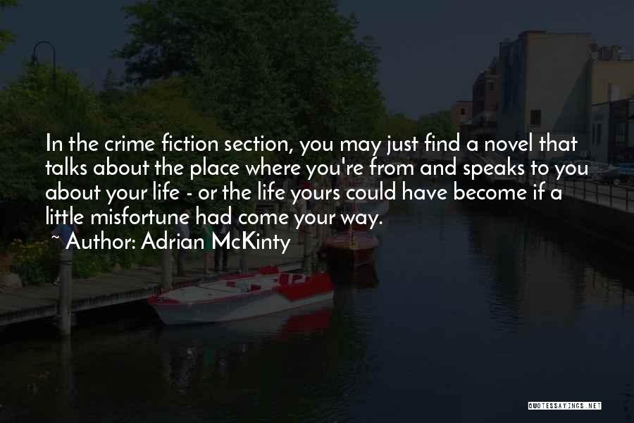 About Me Section Quotes By Adrian McKinty