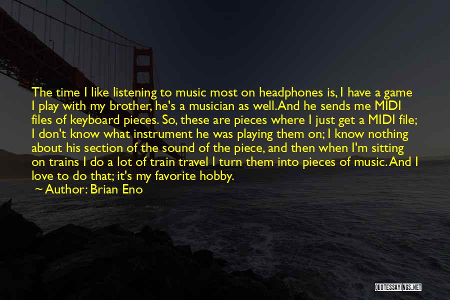 About Me Section Quotes By Brian Eno