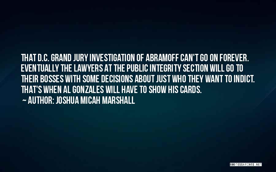 About Me Section Quotes By Joshua Micah Marshall