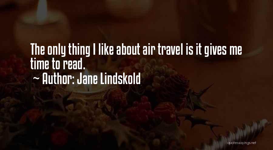 About Me Travel Quotes By Jane Lindskold
