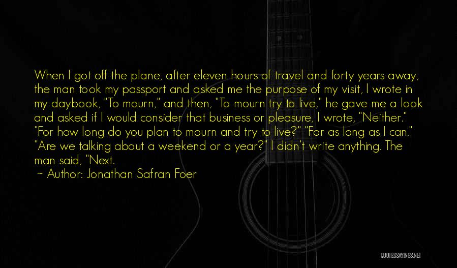 About Me Travel Quotes By Jonathan Safran Foer
