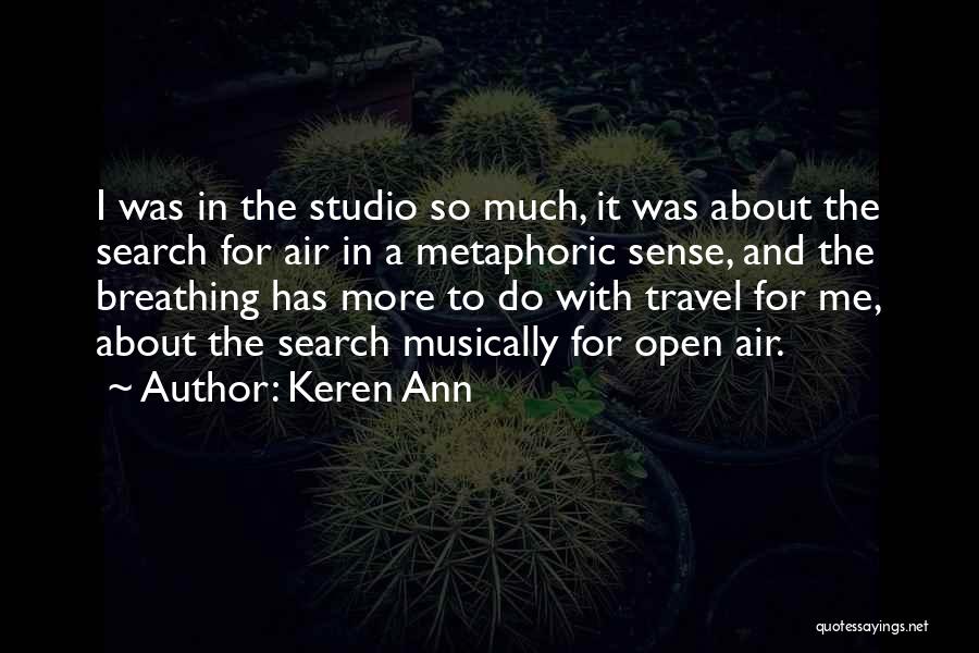 About Me Travel Quotes By Keren Ann