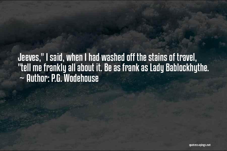 About Me Travel Quotes By P.G. Wodehouse
