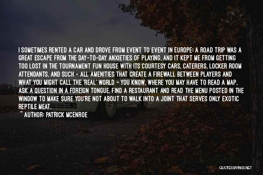 About Me Travel Quotes By Patrick McEnroe
