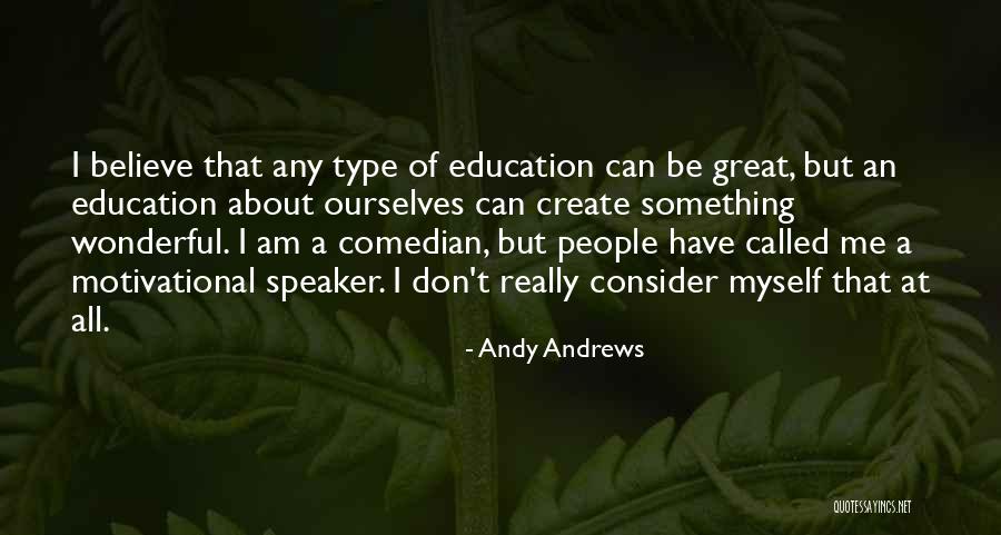 About Motivational Quotes By Andy Andrews