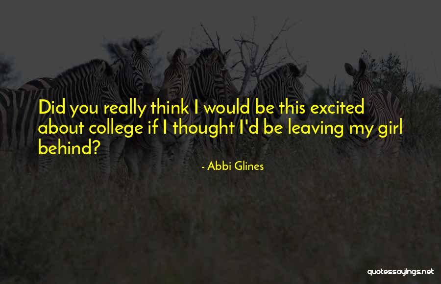 About My Girl Quotes By Abbi Glines About My Girl Quotes By Abbi Glines