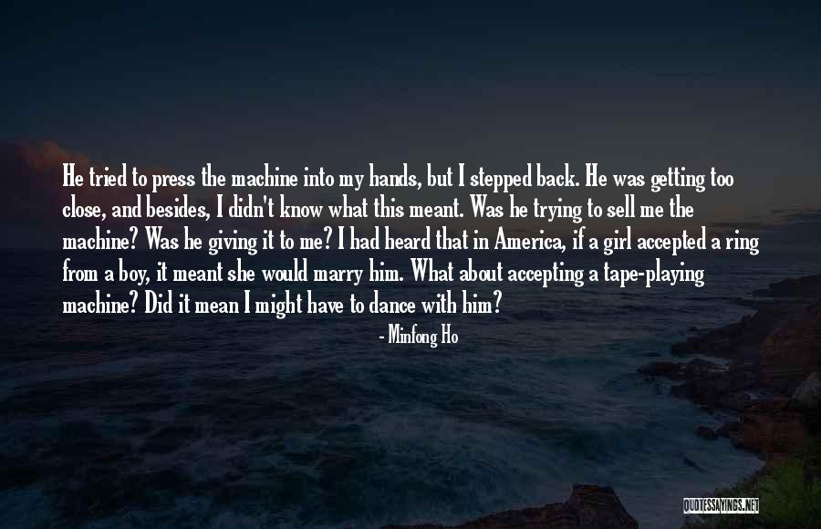 About My Girl Quotes By Minfong Ho About My Girl Quotes By Minfong Ho