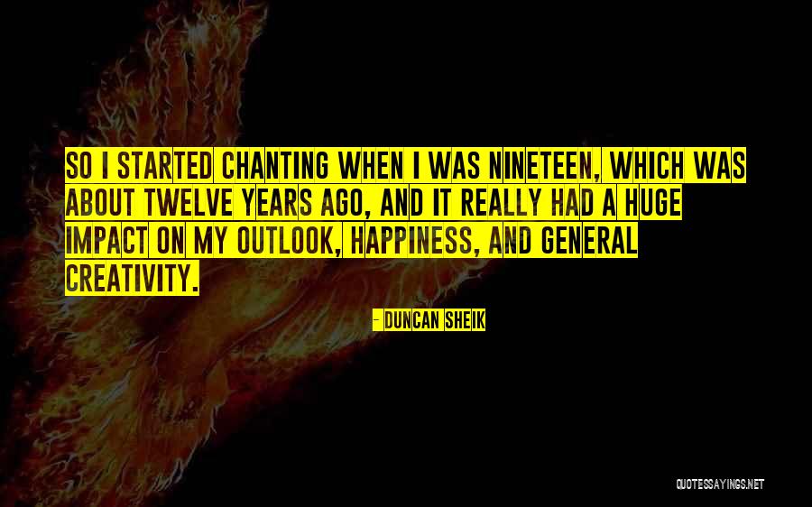 About My Happiness Quotes By Duncan Sheik About My Happiness Quotes By Duncan Sheik