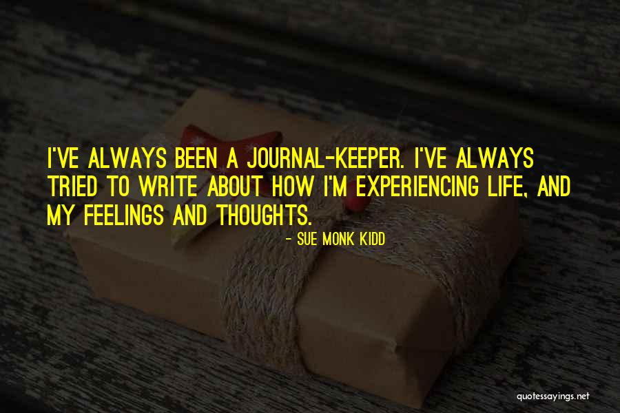 About My Life Quotes By Sue Monk Kidd