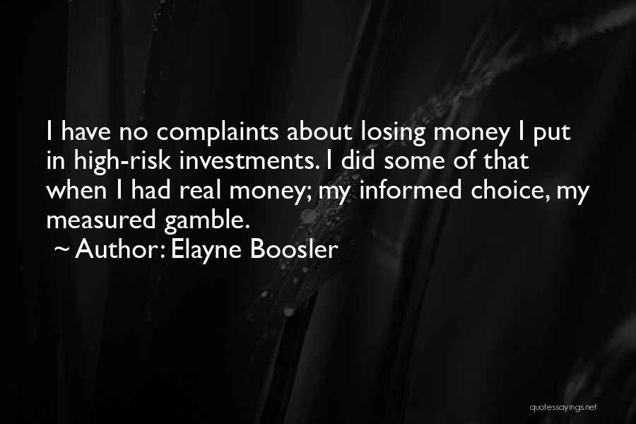 About My Money Quotes By Elayne Boosler