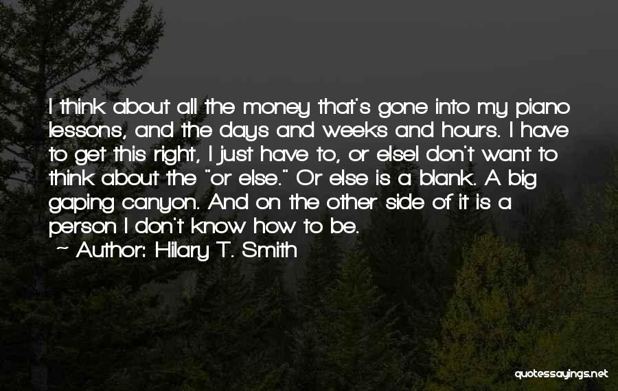 About My Money Quotes By Hilary T. Smith