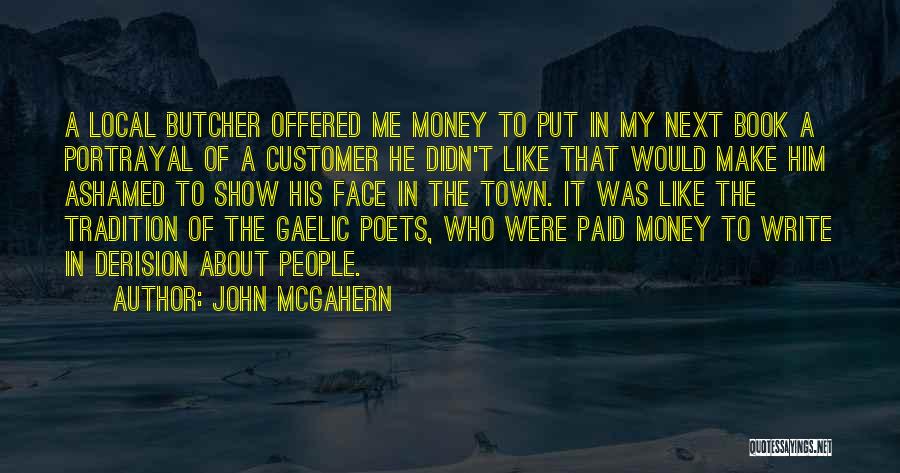 About My Money Quotes By John McGahern