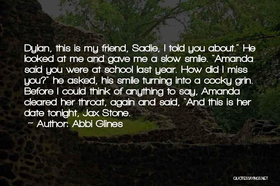 About My Smile Quotes By Abbi Glines