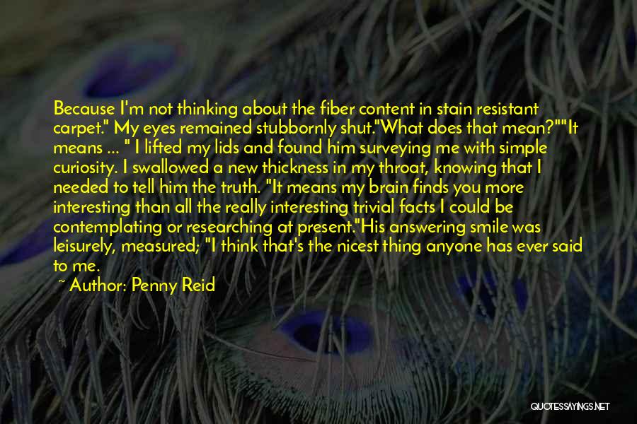 About My Smile Quotes By Penny Reid