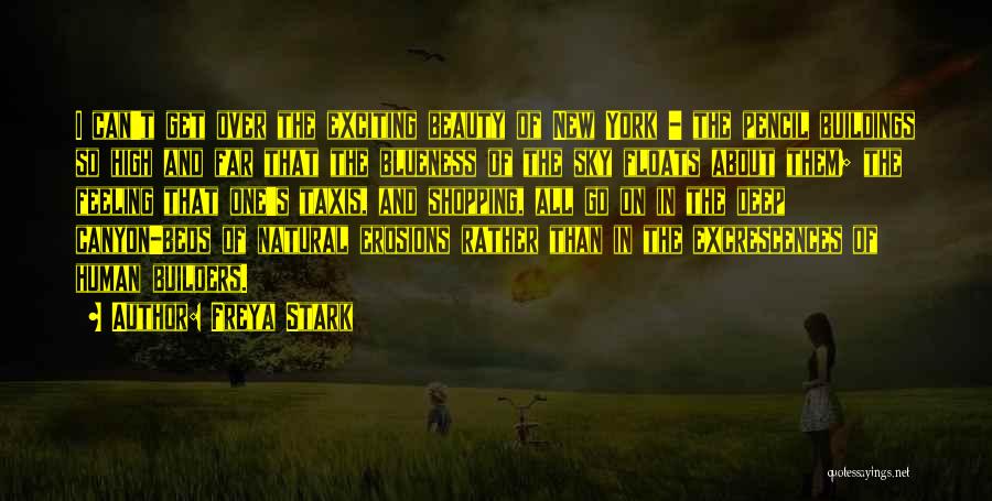 About Natural Beauty Quotes By Freya Stark