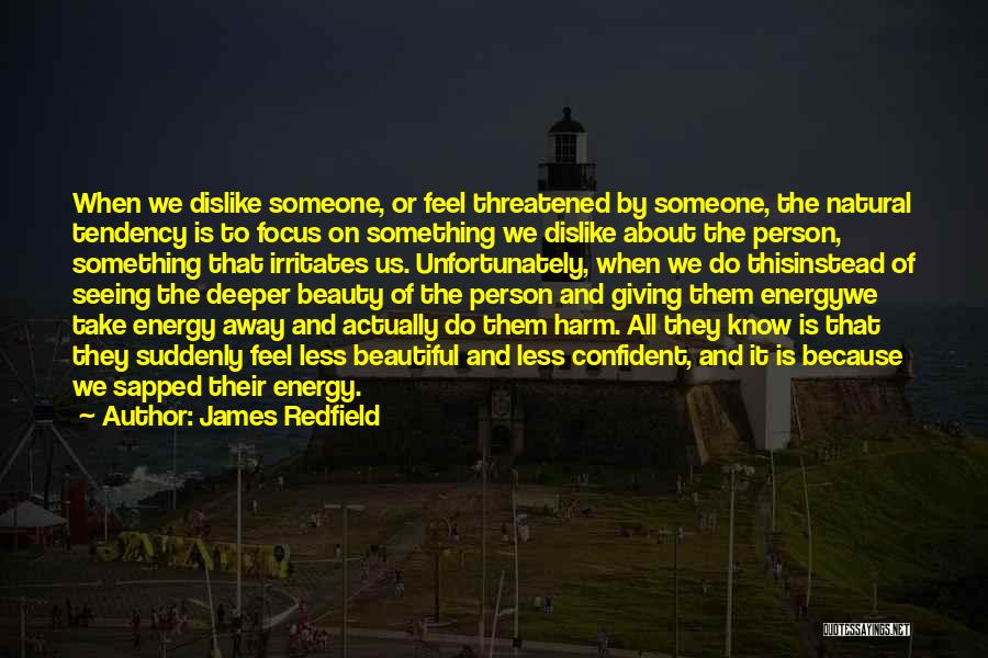 About Natural Beauty Quotes By James Redfield