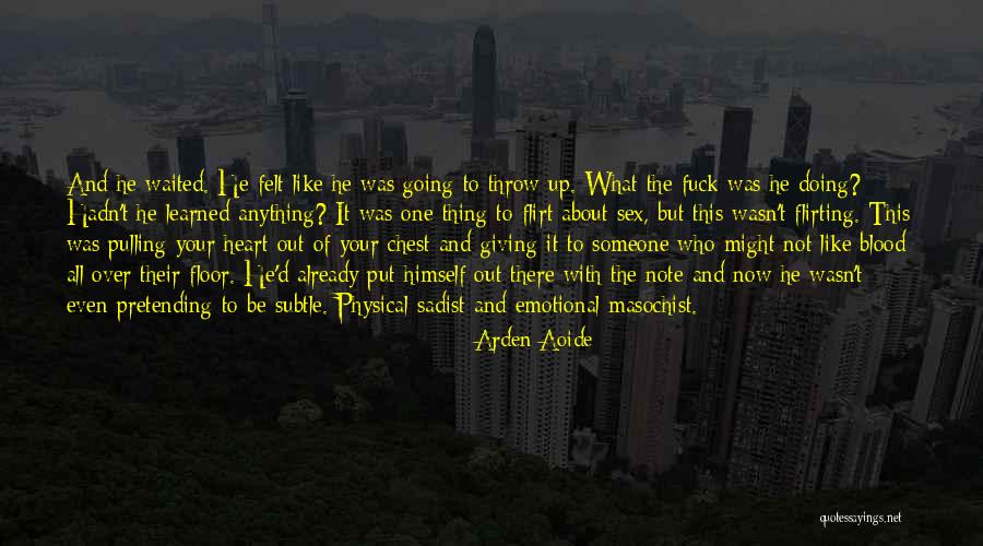 About Not Giving Up Quotes By Arden Aoide