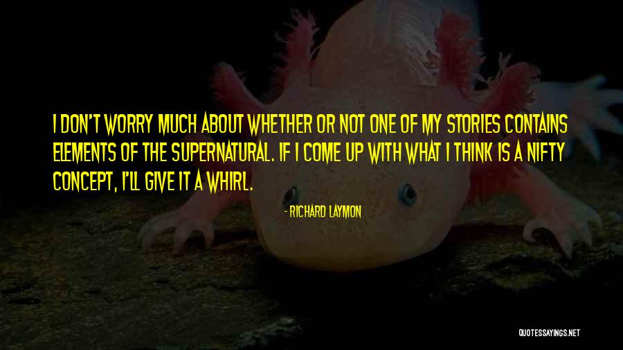 About Not Giving Up Quotes By Richard Laymon