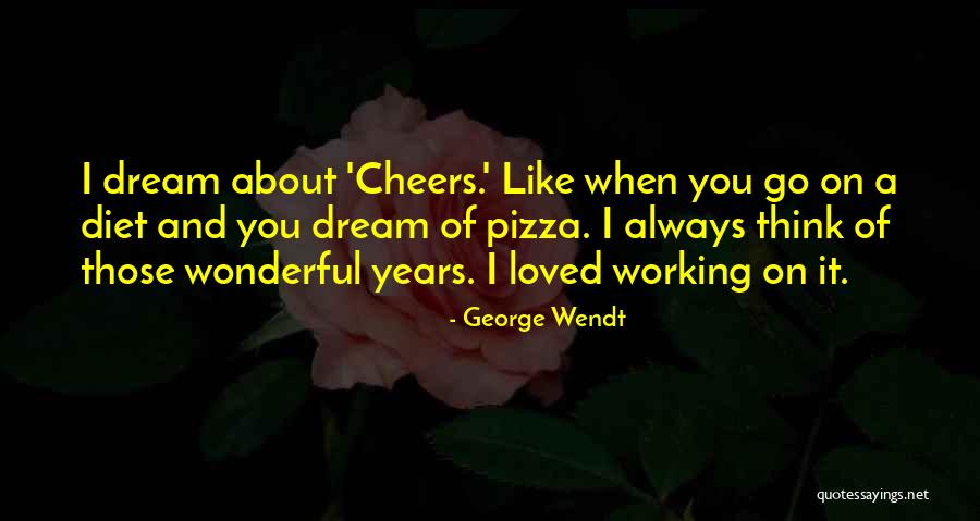 About Pizza Quotes By George Wendt About Pizza Quotes By George Wendt