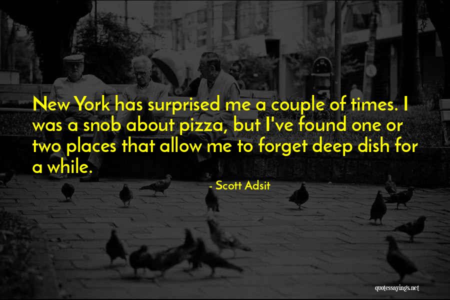 About Pizza Quotes By Scott Adsit About Pizza Quotes By Scott Adsit