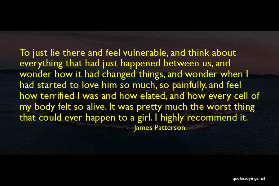 About Pretty Girl Quotes By James Patterson