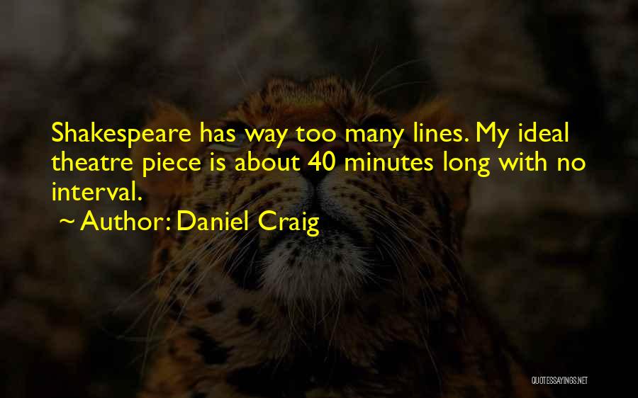 About Quotes By Daniel Craig