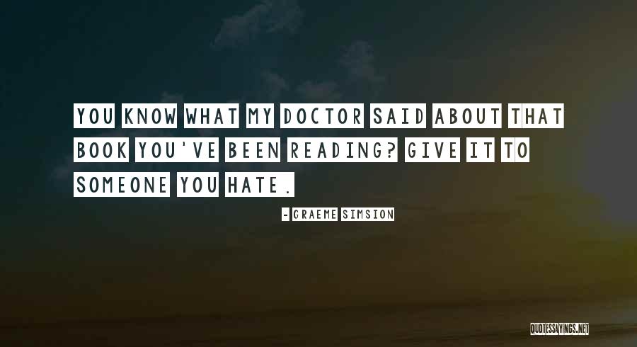About Reading Quotes By Graeme Simsion About Reading Quotes By Graeme Simsion