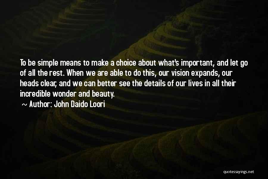 About Simple Beauty Quotes By John Daido Loori