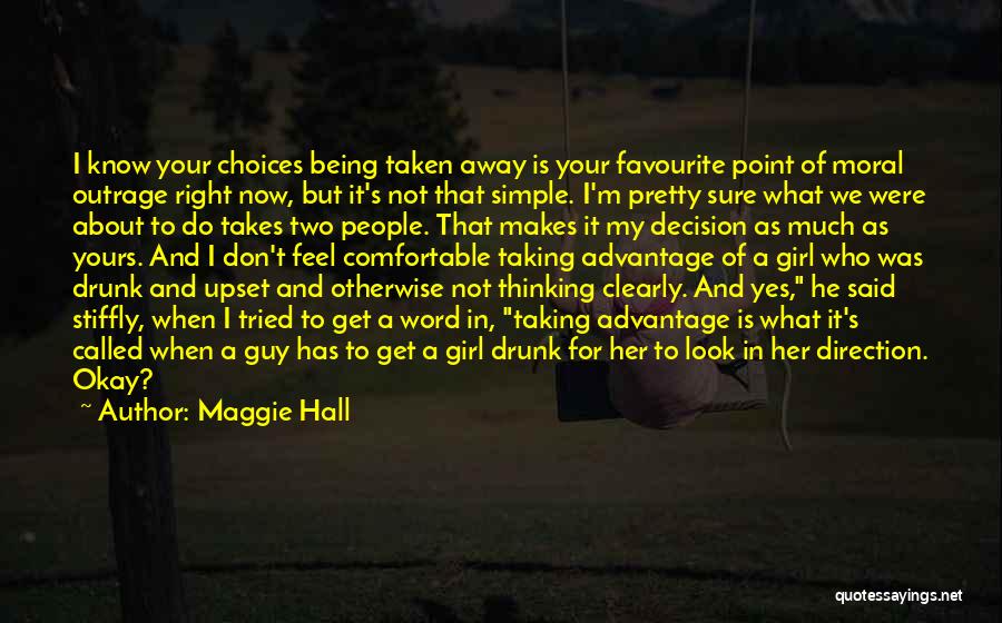 About Simple Girl Quotes By Maggie Hall