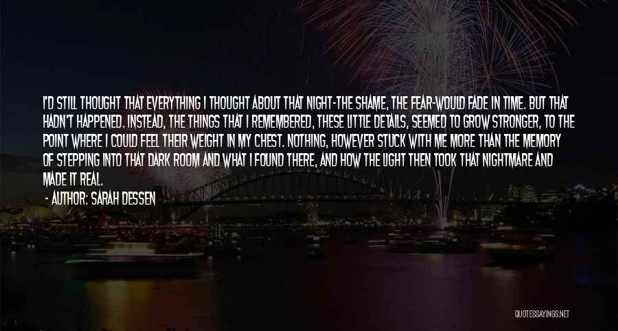 About That Night Quotes By Sarah Dessen