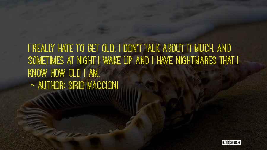 About That Night Quotes By Sirio Maccioni