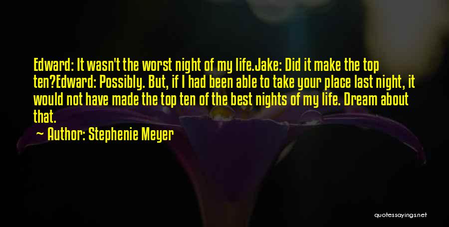 About That Night Quotes By Stephenie Meyer